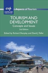 Tourism and Development: Concepts and Issues 2nd Revised edition цена и информация | Книги по экономике | kaup24.ee