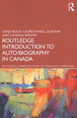Routledge Introduction to Auto/biography in Canada hind ja info | Ajalooraamatud | kaup24.ee