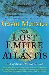 Lost Empire of Atlantis: History's Greatest Mystery Revealed hind ja info | Ajalooraamatud | kaup24.ee