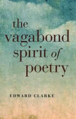 Vagabond Spirit of Poetry, The hind ja info | Ajalooraamatud | kaup24.ee