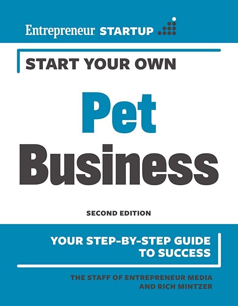 Start Your Own Pet Business 2nd edition цена и информация | Majandusalased raamatud | kaup24.ee