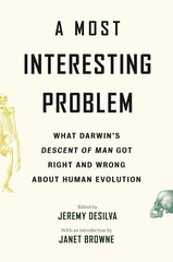 Most Interesting Problem: What Darwin's Descent of Man Got Right and Wrong about Human Evolution цена и информация | Книги по экономике | kaup24.ee