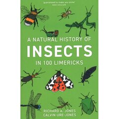 Natural History of Insects in 100 Limericks hind ja info | Majandusalased raamatud | kaup24.ee
