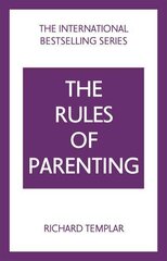 Rules of Parenting, The: A Personal Code for Bringing Up Happy, Confident Children 4th edition цена и информация | Самоучители | kaup24.ee