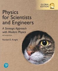 Physics for Scientists and Engineers: A Strategic Approach with Modern Physics, Global Edition 5th edition цена и информация | Книги по экономике | kaup24.ee