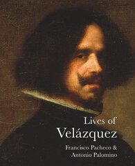 Lives of Velazquez 2nd edition цена и информация | Биографии, автобиогафии, мемуары | kaup24.ee