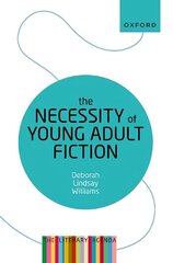 Necessity of Young Adult Fiction: The Literary Agenda цена и информация | Исторические книги | kaup24.ee