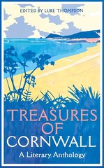 Treasures of Cornwall: A Literary Anthology hind ja info | Lühijutud, novellid | kaup24.ee