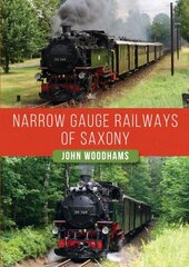 Narrow Gauge Railways of Saxony цена и информация | Путеводители, путешествия | kaup24.ee