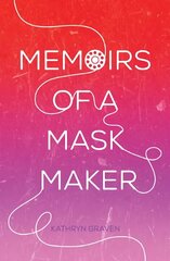 Memoirs of a Mask Maker hind ja info | Elulooraamatud, biograafiad, memuaarid | kaup24.ee
