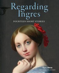 Regarding Ingres: Fourteen Short Stories цена и информация | Рассказы, новеллы | kaup24.ee