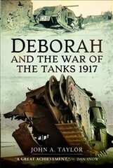 Deborah and the War of the Tanks цена и информация | Путеводители, путешествия | kaup24.ee