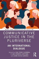 Communicative Justice in the Pluriverse: An International Dialogue цена и информация | Энциклопедии, справочники | kaup24.ee