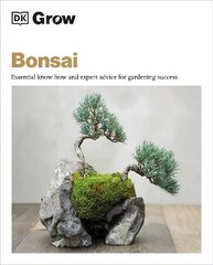 Grow Bonsai: Essential Know-how and Expert Advice for Gardening Success цена и информация | Книги по садоводству | kaup24.ee