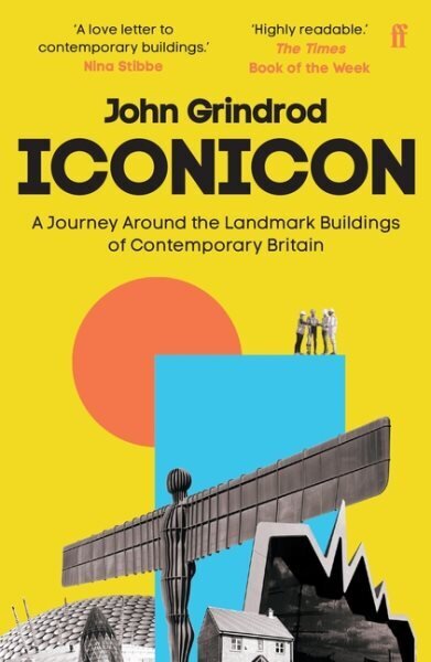 Iconicon: A Journey Around the Landmark Buildings of Contemporary Britain Main hind ja info | Arhitektuuriraamatud | kaup24.ee