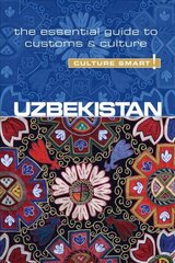 Uzbekistan - Culture Smart!: The Essential Guide to Customs & Culture New edition hind ja info | Reisiraamatud, reisijuhid | kaup24.ee