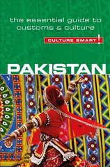 Pakistan - Culture Smart!: The Essential Guide to Customs & Culture New edition цена и информация | Путеводители, путешествия | kaup24.ee