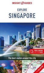 Insight Guides Explore Singapore (Travel Guide with Free eBook): (Travel Guide with free eBook) 2nd Revised edition hind ja info | Reisiraamatud, reisijuhid | kaup24.ee