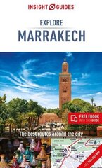 Insight Guides Explore Marrakech (Travel Guide eBook): (Travel Guide with free eBook) 2nd Revised edition цена и информация | Путеводители, путешествия | kaup24.ee