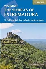 Sierras of Extremadura: 32 half and full-day walks in western Spain's hills hind ja info | Tervislik eluviis ja toitumine | kaup24.ee