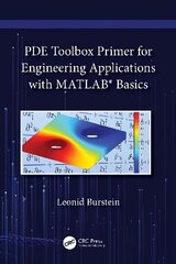 PDE Toolbox Primer for Engineering Applications with MATLAB (R) Basics цена и информация | Энциклопедии, справочники | kaup24.ee