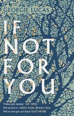 If Not For You: A Memoir цена и информация | Биографии, автобиогафии, мемуары | kaup24.ee