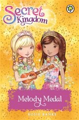 Secret Kingdom: Melody Medal: Book 28 цена и информация | Книги для подростков и молодежи | kaup24.ee