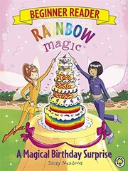 Rainbow Magic Beginner Reader: A Magical Birthday Surprise: Book 3 hind ja info | Noortekirjandus | kaup24.ee