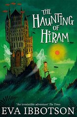 Haunting of Hiram New edition цена и информация | Книги для подростков и молодежи | kaup24.ee