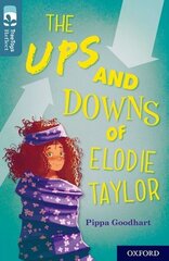Oxford Reading Tree TreeTops Reflect: Oxford Level 19: The Ups and Downs of Elodie Taylor цена и информация | Книги для подростков и молодежи | kaup24.ee