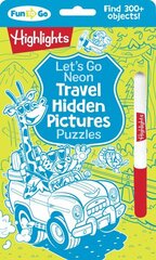 Let's Go Neon Travel Hidden Pictures Puzzles hind ja info | Väikelaste raamatud | kaup24.ee