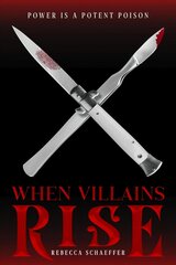 When Villains Rise hind ja info | Noortekirjandus | kaup24.ee