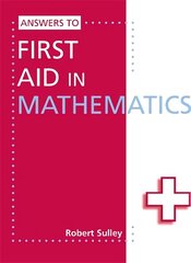 Answers to First Aid in Mathematics hind ja info | Noortekirjandus | kaup24.ee