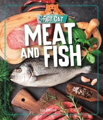 Fact Cat: Healthy Eating: Meat and Fish hind ja info | Noortekirjandus | kaup24.ee