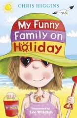 My Funny Family On Holiday цена и информация | Книги для подростков и молодежи | kaup24.ee