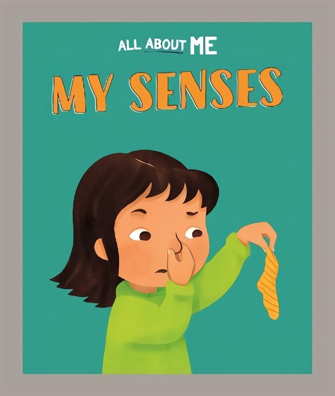 All About Me: My Senses hind ja info | Väikelaste raamatud | kaup24.ee