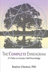 Complete Enneagram: 27 Paths to Greater Self-Knowledge цена и информация | Книги по социальным наукам | kaup24.ee