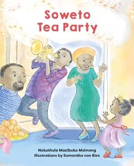 Soweto Tea Party цена и информация | Книги для подростков и молодежи | kaup24.ee