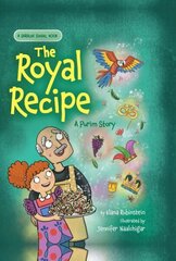 Royal Recipe: A Purim Story цена и информация | Книги для подростков и молодежи | kaup24.ee