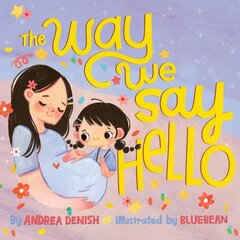 Way We Say Hello цена и информация | Книги для подростков и молодежи | kaup24.ee