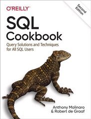 SQL Cookbook: Query Solutions and Techniques for All SQL Users 2nd edition hind ja info | Majandusalased raamatud | kaup24.ee