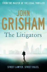 Litigators: The blockbuster bestselling legal thriller from John Grisham цена и информация | Фантастика, фэнтези | kaup24.ee