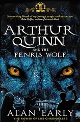 Arthur Quinn and the Fenris Wolf цена и информация | Книги для подростков и молодежи | kaup24.ee