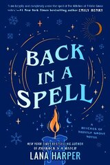 Back In A Spell: This bewitching new rom-com will keep you spellbound! цена и информация | Фантастика, фэнтези | kaup24.ee