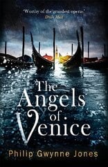 Angels of Venice: a haunting new thriller set in the heart of Italy's most secretive city цена и информация | Фантастика, фэнтези | kaup24.ee
