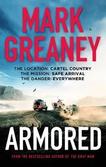 Armored: The thrilling new action series from the author of The Gray Man hind ja info | Fantaasia, müstika | kaup24.ee