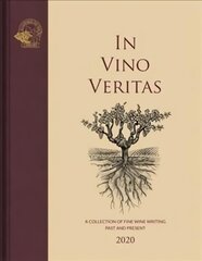 In Vino Veritas: A Collection of Fine Wine Writing Past and Present hind ja info | Retseptiraamatud  | kaup24.ee
