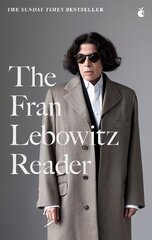 Fran Lebowitz Reader: The Sunday Times Bestseller hind ja info | Fantaasia, müstika | kaup24.ee