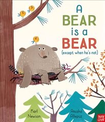 Bear is a Bear hind ja info | Väikelaste raamatud | kaup24.ee