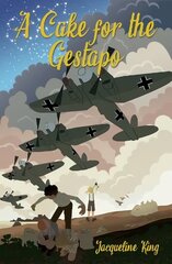 Cake For The Gestapo цена и информация | Книги для подростков и молодежи | kaup24.ee